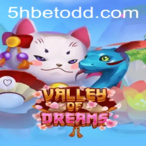 Discover the Enchanting World of ValleyofDreams with 5hbet